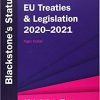 (eBook PDF) Blackstone's Eu Treaties & Legislation 2020-2021 (Blackstone's Statute) Thirty-First ed. Edition
