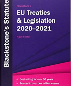 (eBook PDF) Blackstone's Eu Treaties & Legislation 2020-2021 (Blackstone's Statute) Thirty-First ed. Edition