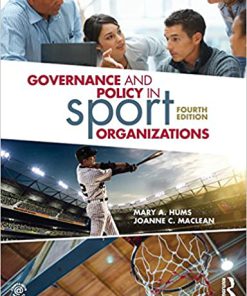 (eBook PDF) Governance and Policy in Sport Organizations 4th Edition