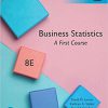 (eBook PDF) Business Statistics: A First Course, Global Edition 8th Edition