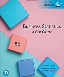 (eBook PDF) Business Statistics: A First Course, Global Edition 8th Edition