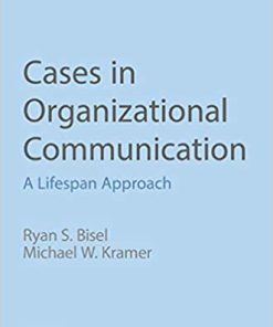 (eBook PDF) Cases in Organizational Communication: A Lifespan Approach