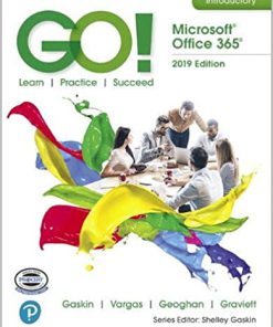 (eBook PDF) GO! with Microsoft Office 365, 2019 Edition Introductory, 1st edition