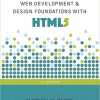 (eBook PDF) Web Development and Design Foundations with HTML5 8th Edition