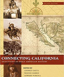 (eBook PDF) Connecting California: Selections in Early American History 2nd Edition
