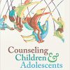 (eBook PDF) Counseling Children and Adolescents 5th Edition