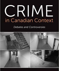 (eBook PDF) Crime in Canadian Context Debates and Controversies 4th Edition