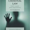 (eBook PDF) Criminal Law: Text, Cases, and Materials 9th Edition