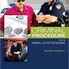 (eBook PDF) Criminal Procedure for the Criminal Justice Professional 12th Edition