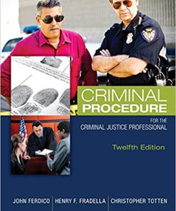 (eBook PDF) Criminal Procedure for the Criminal Justice Professional 12th Edition