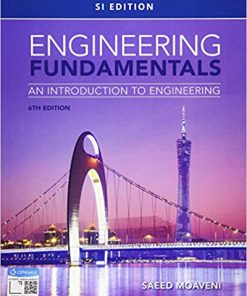 (eBook PDF) Engineering Fundamentals: An Introduction to Engineering, SI Edition 6th Edition