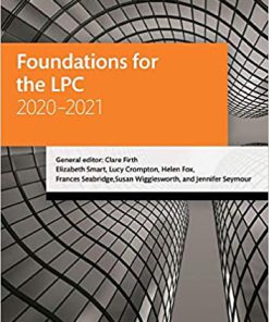 (eBook PDF) Foundations for the LPC 2020-2021 (Legal Practice Course Manuals) Twenty-fourth edition
