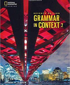 (eBook PDF) Grammar In Context 2 (Grammar in Context, Seventh Edition) 7th Edition