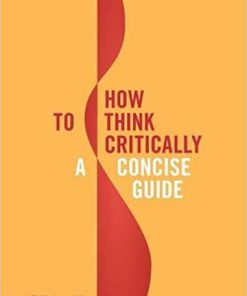 (eBook PDF) How to Think Critically: A Concise Guide