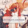 (eBook PDF) Intimate Empires: Body, Race, and Gender in the Modern World