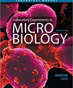 (eBook PDF) Laboratory Experiments in Microbiology 12th Edition
