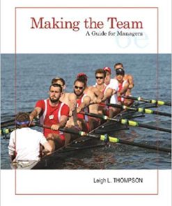 (eBook PDF) Making the Team: A Guide for Managers 6th Edition