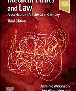 (eBook PDF) Medical Ethics and Law: A curriculum for the 21st Century 3rd Edition