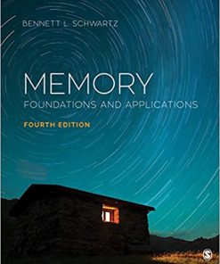 (eBook PDF) Memory: Foundations and Applications 4th Edition