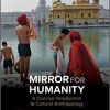 (eBook PDF) Mirror for Humanity: A Concise Introduction to Cultural Anthropology 12th Edition