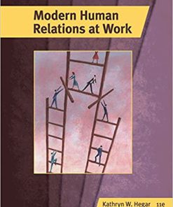 (eBook PDF) Modern Human Relations at Work 11th Edition