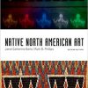 (eBook PDF) Native North American Art 2nd Edition