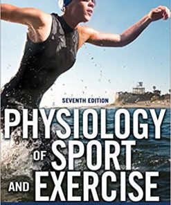(eBook PDF) Physiology of Sport and Exercise 7th Edition
