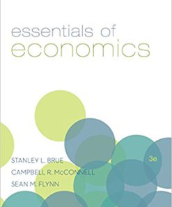 (eBook PDF) Essentials of Economics 3rd edition by Sean Flynn