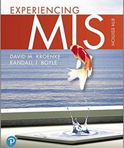 (Original PDF) Experiencing MIS 8th Edition by David M. Kroenke