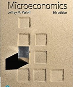 (eBook PDF) Microeconomics 8th Edition by Jeffrey M. Perloff