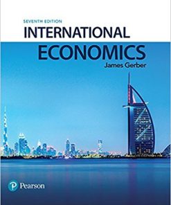 (Original PDF) International Economics 7th Edition by James Gerber