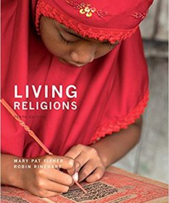 (Original PDF) Living Religions 10th Edition by Mary Pat Fisher