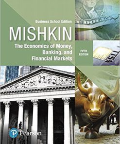(Original PDF) Economics of Money, Banking and Financial Markets, The, Business School Edition 5th