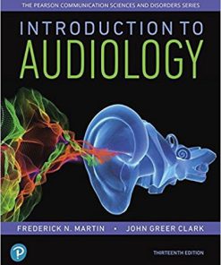 (Original PDF) Introduction to Audiology 13th by Frederick N. Martin