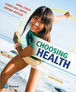 (Original PDF) Choosing Health 3rd Edition by April Lynch