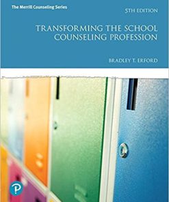 (Original PDF) Transforming the School Counseling Profession 5th by Bradley T. Erford