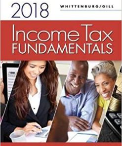 (Original PDF) Income Tax Fundamentals 2018 36th Edition