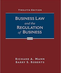 (Original PDF) Business Law and the Regulation of Business 12th Edition