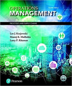(Original PDF) Operations Management: Processes and Supply Chains 12th Edition by Lee J. Krajewski