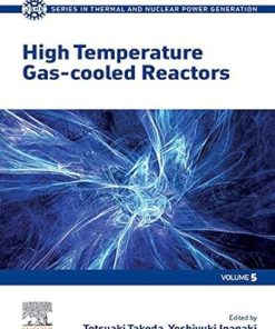 High Temperature Gas-cooled Reactors 1st Edition - eBook PDF