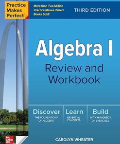 PRACTICE MAKES PERFECT ALGEBRA I REVIEW AND WORKBOOK - eBook PDF