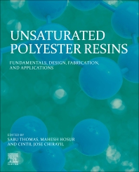 Unsaturated Polyester Resins: Fundamentals, Design, Fabrication, and Applications 1st edition - eBook PDF