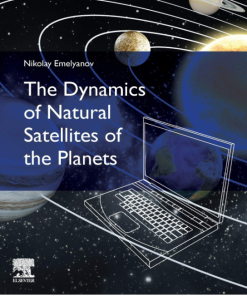 The dynamics of natural satellites of the planets 1st Edition - eBook PDF
