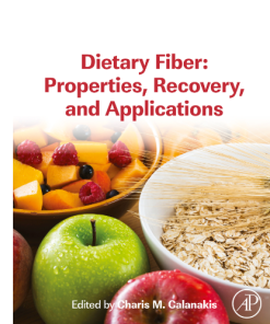 Dietary Fiber: Properties, Recovery and Applications 1st edition- eBook PDF