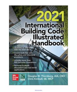 2021 International Building Code® Illustrated Handbook, 1st Edition Douglas W. Thornburg - eBook PDF