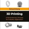3D Printing 1st Edition - eBook PDF