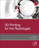 3D Printing for the Radiologist 1st Edition Nicole Wake - eBook PDF