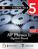 5 Steps to a 5: AP Physics 1: Algebra-Based 2024 1st Edition Greg Jacobs - eBook PDF