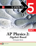 5 Steps to a 5: AP Physics 2: Algebra-Based 2021 1st Edition - eBook PDF