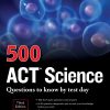 500 ACT SCIENCE QUESTIONS TO KNOW BY TEST DAY - eBook PDF